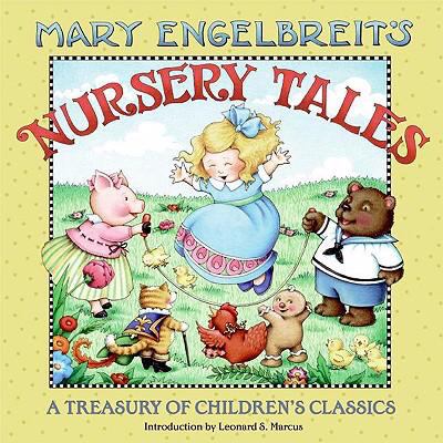 Mary Engelbreit's nursery tales : a treasury of children's classics