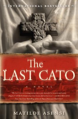 The last cato : a novel