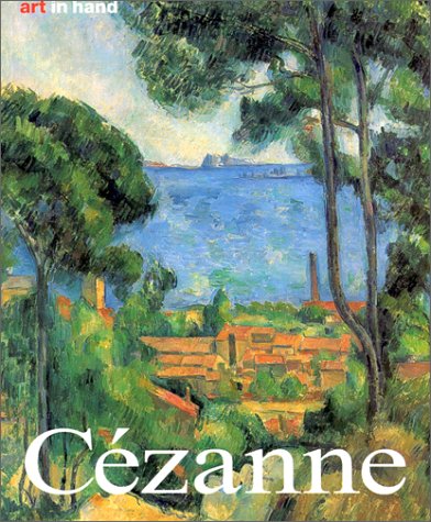 Paul Cézanne : life and work
