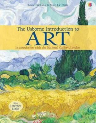The Usborne introduction to art : in association with the National Gallery, London/