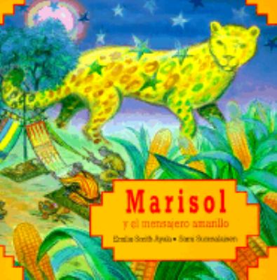 Marisol y el mensajero amarillo