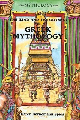 The Iliad and the Odyssey in Greek mythology