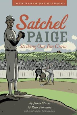 Satchel Paige : striking out Jim Crow