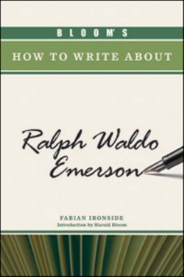 Bloom's how to write about Ralph Waldo Emerson