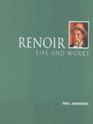 Renoir : life and works