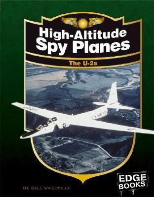 High-altitude spy planes: the u-2rs