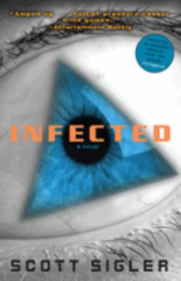 Infected : a novel