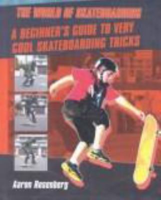 A beginner's guide to very cool skateboarding tricks