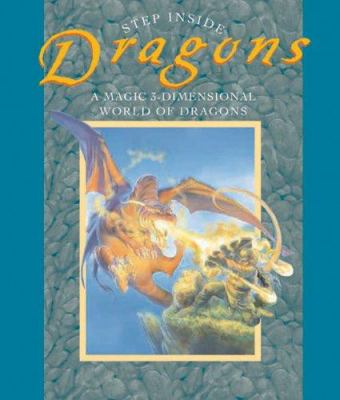 Dragons : a magical 3-dimensional world of dragons