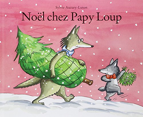 Noël chez Papy Loup