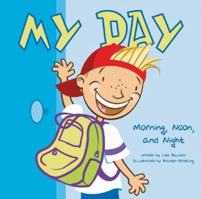 My day : morning, noon, and night