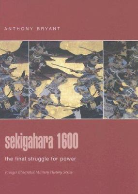 Sekigahara 1600 : the final struggle for power