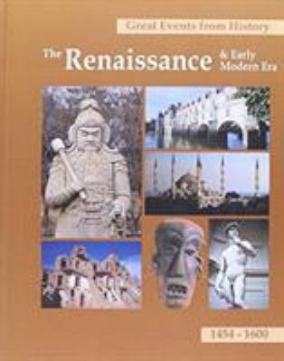 Great events from history. The Renaissance & early modern era, 1454-1600 /