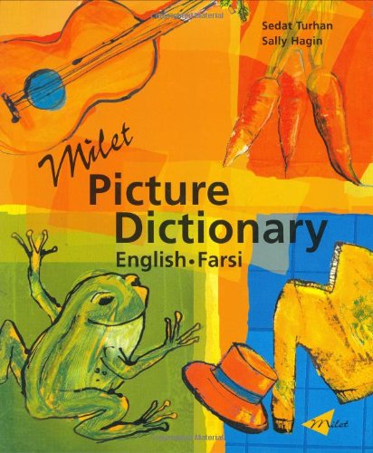 Milet picture dictionary : English-Farsi/