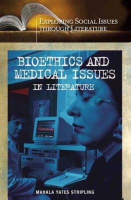 Bioethics and medical issues in literature