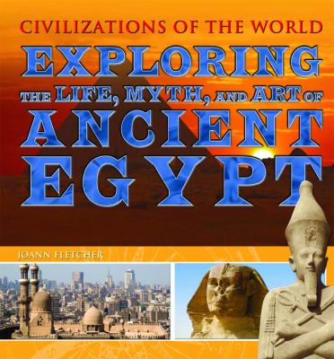 Exploring the life, myth, and art of ancient Egypt