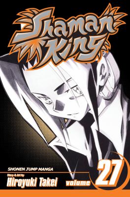 Shaman king. Vol. 27, Exotica /