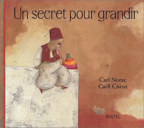 Un secret pour grandir : un conte