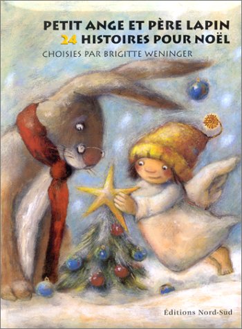 Petit Ange et père Lapin : un conte de Noël