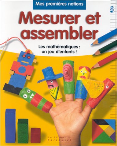 Mesurer et assembler