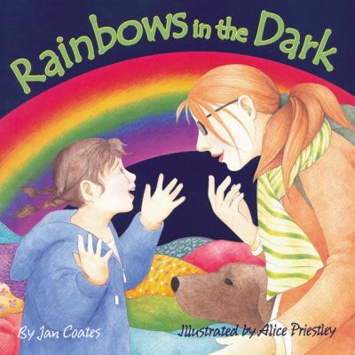 Rainbows in the dark