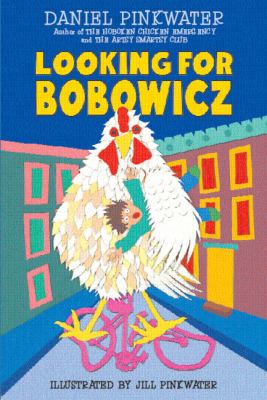 Looking for Bobowicz : a Hoboken chicken story