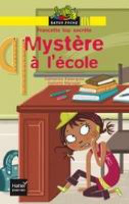 Mystère à l'école : une histoire