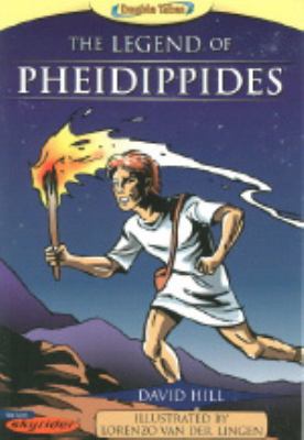 The Legend of Pheidippides/ : A marathon run / Pat Quinn