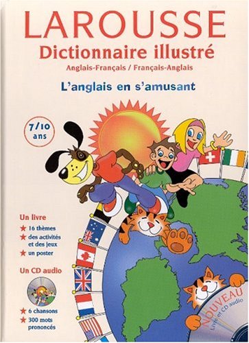 Larousse dictionnaire illustré : anglais-français, français-anglais.