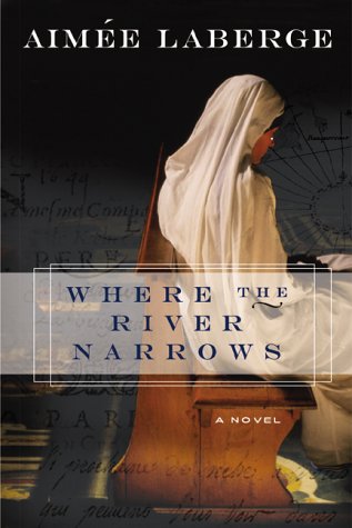 Where the river narrows : [a novel]