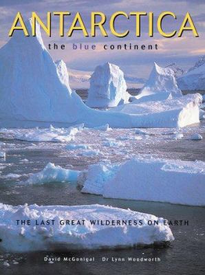 Antarctica : the blue continent