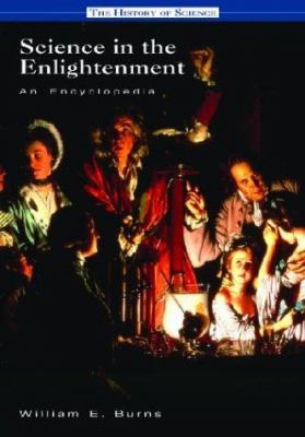 Science in the Enlightenment : an encyclopedia