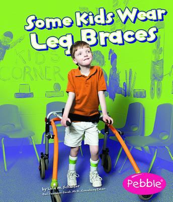 Some kids wear leg braces