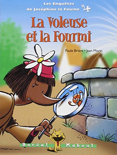 La voleuse et la fourmi