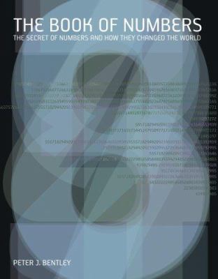 The book of numbers : the secret of numbers and how they changed the world