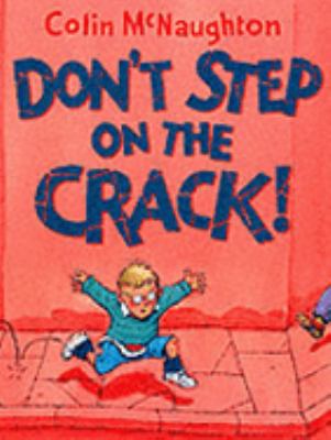 Don't step on the crack!