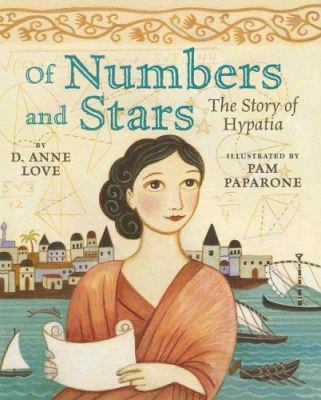 Of numbers and stars : the story of Hypatia