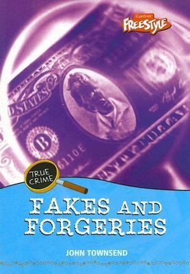 Fakes and forgeries