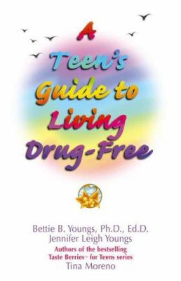 A teen's guide to living drug-free