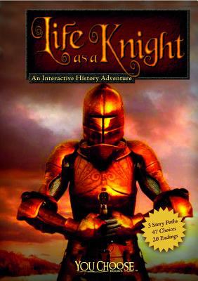 Life as a knight : an interactive history adventure