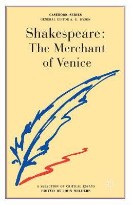Shakespeare : The merchant of Venice : a casebook