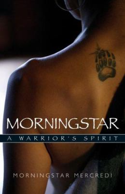 Morningstar : a warrior's spirit