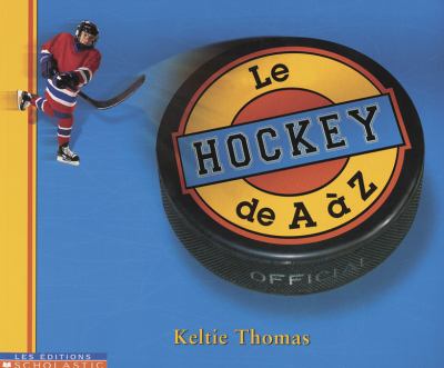 Le hockey de A à Z