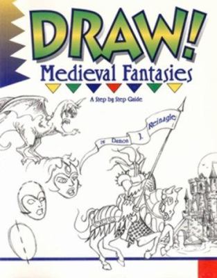 Draw! Medieval fantasies /