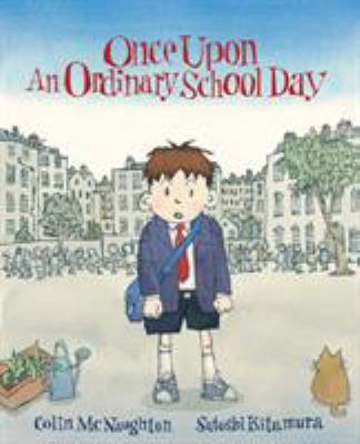 Once upon an ordinary school day