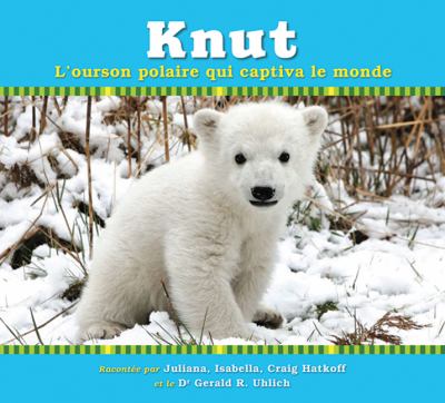 Knut : l'ourson polaire qui captiva le monde