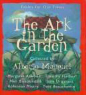 The ark in the garden : fables for our times