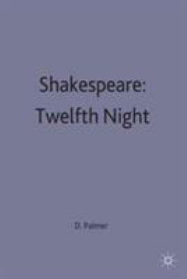 Shakespeare: Twelfth Night : a casebook