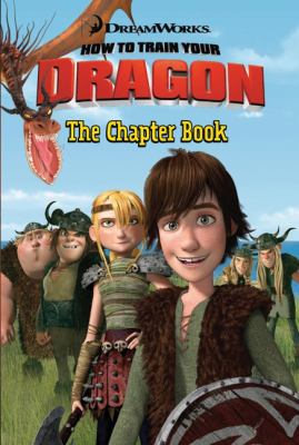 How to train your dragon : the chapter book