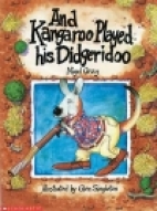 And kangaroo played his didgeridoo